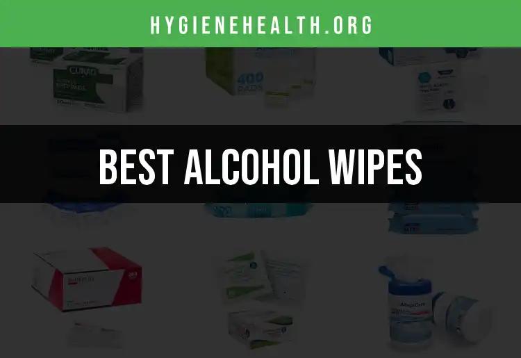 11 Best Alcohol Wipes for Ultimate Cleanliness