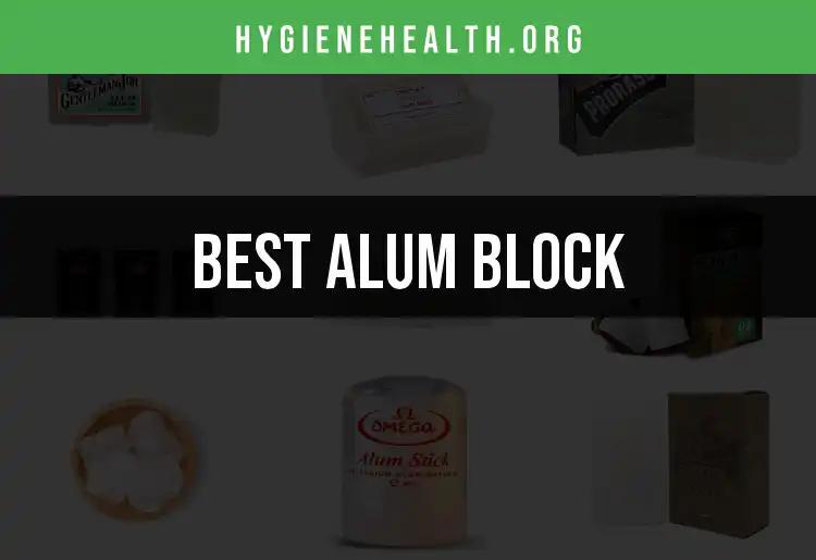 Top 10 Alum Block Options for Ultimate Freshness