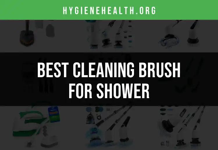 17 Top Cleaning Brushes for a Spotless Shower