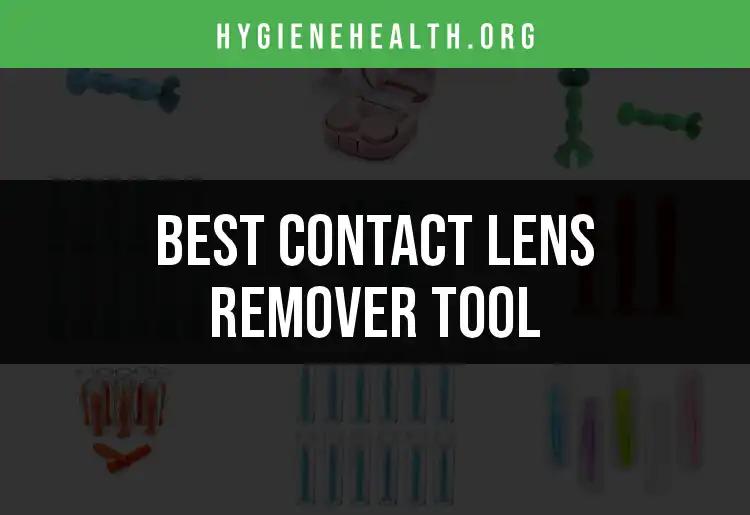 13 Best Contact Lens Remover Tools for Effortless Removal