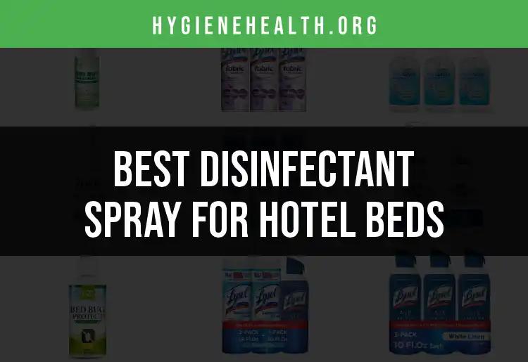 17 Disinfectant Sprays for Hotel Beds: Our Top Picks