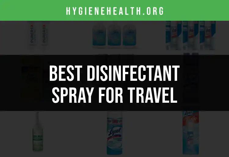 14 Top Disinfectant Sprays for Hassle-Free Travel