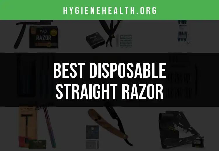 17 Best Disposable Straight Razors for Effortless Shaving
