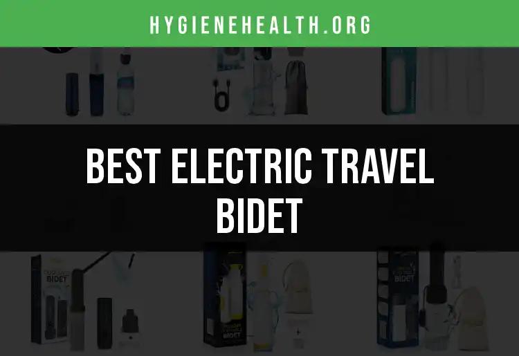 12 Must-Have Electric Travel Bidets for Ultimate Freshness