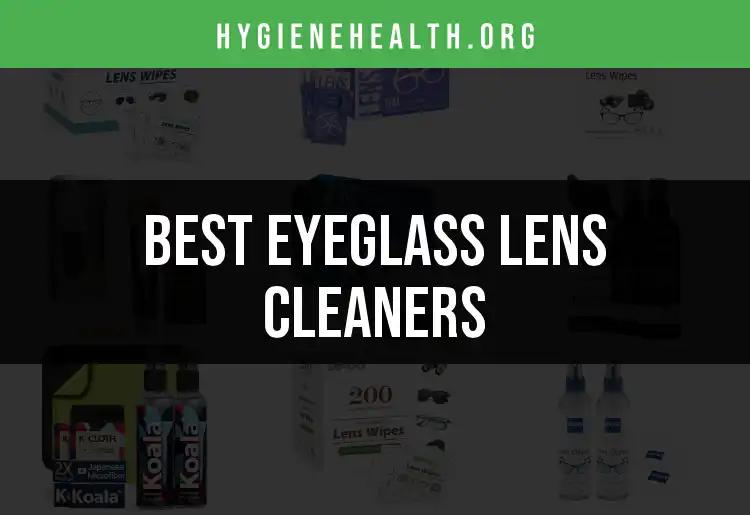 16 Must-Have Eyeglass Lens Cleaners for Crystal Clear Vision