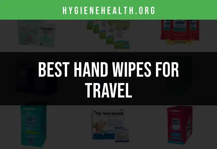 14 Hand Wipes for Travel That Keep You Fresh on the Go