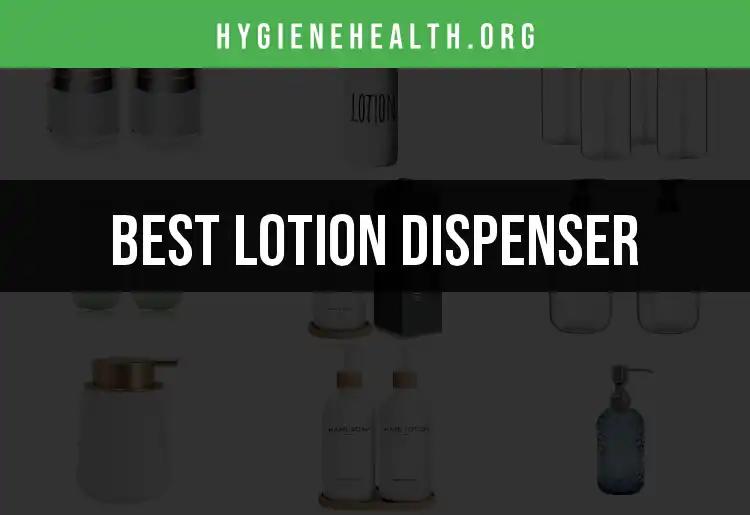 12 Lotion Dispensers That Elevate Your Hygiene Game