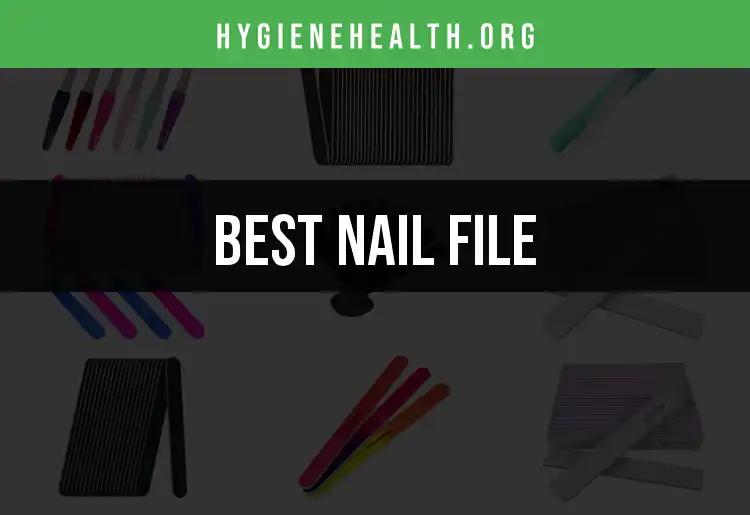 17 Essential Nail Files for Effortless Grooming