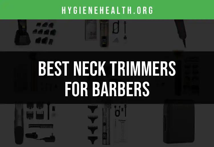 16 Best Neck Trimmers for Barbers: Quick Picks for Precision