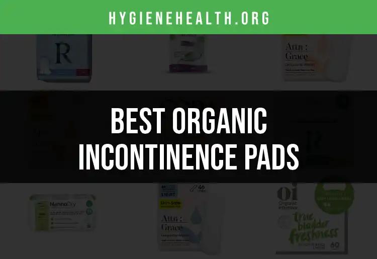 14 Organic Incontinence Pads That Redefine Comfort