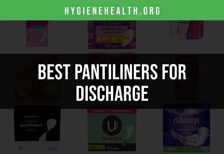 17 Best Pantiliners for Discharge: Comfort Meets Protection