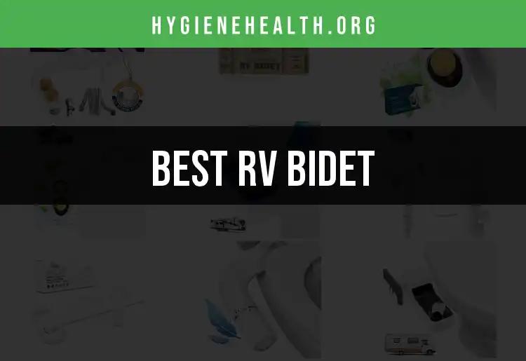 12 Best RV Bidets for Ultimate Comfort on the Road