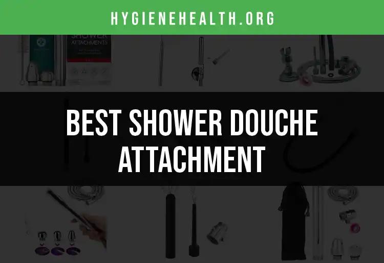 15 Best Shower Douche Attachments Reviewed for You