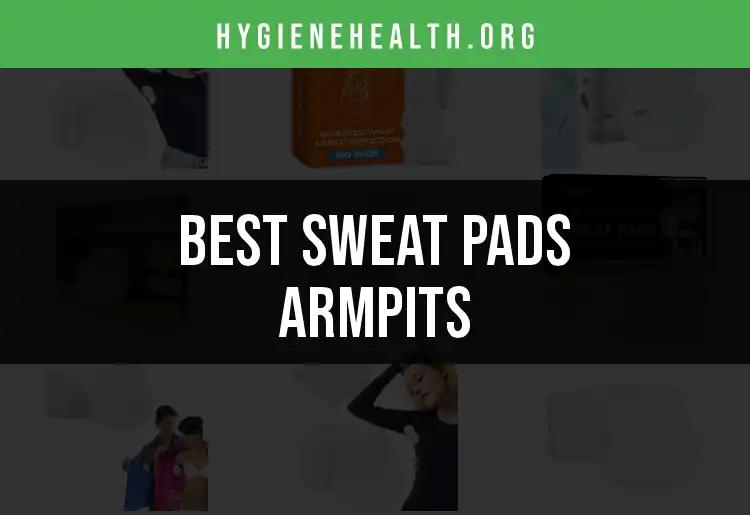 12 Best Sweat Pads for Armpits You Need to Try