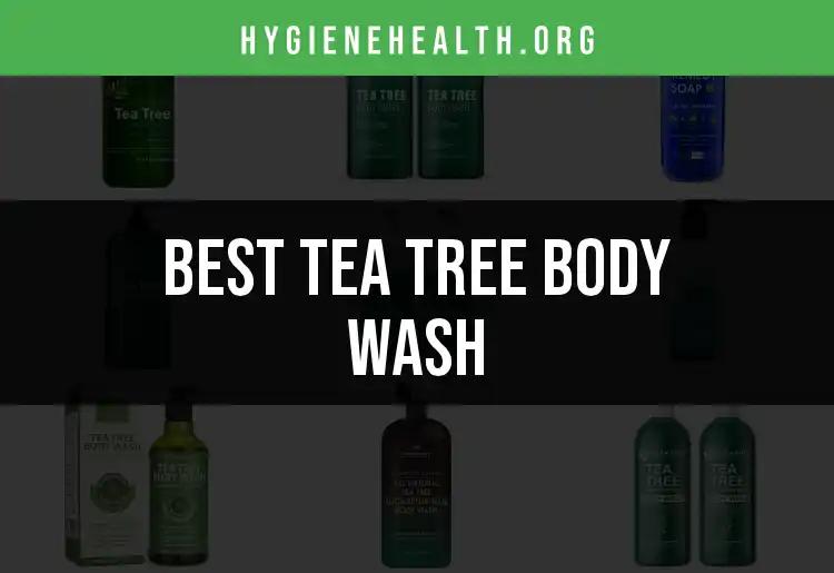 14 Best Tea Tree Body Washes for Refreshing Cleanliness