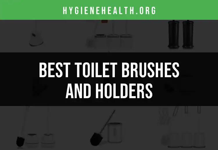 13 Top Toilet Brushes and Holders for a Sparkling Clean