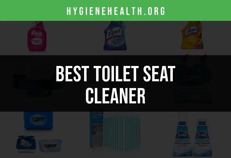 18 Essential Toilet Seat Cleaners for Sparkling Freshness