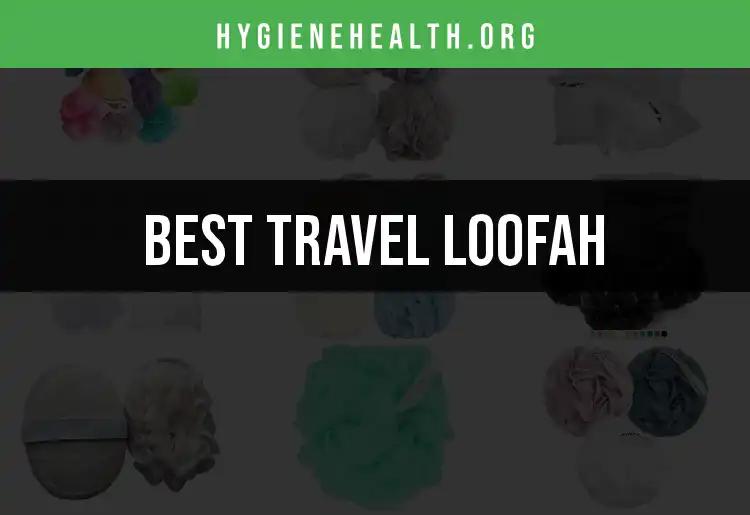 15 Travel Loofah Essentials for a Fresh Adventure