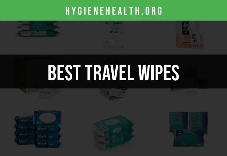 12 Essential Travel Wipes You Can’t Leave Home Without
