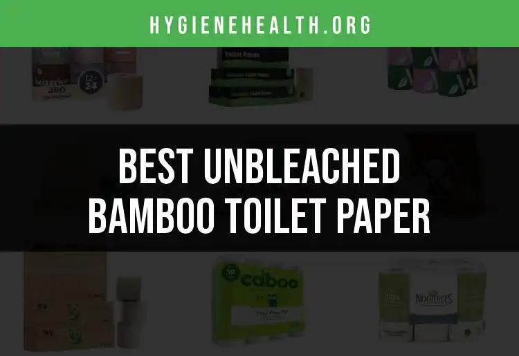 12 Best Unbleached Bamboo Toilet Paper Options to Explore