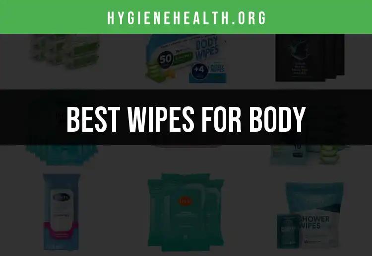 18 Best Wipes for Body: Quick Cleanse Solutions